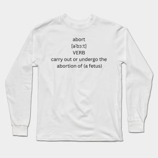 abort definition Long Sleeve T-Shirt